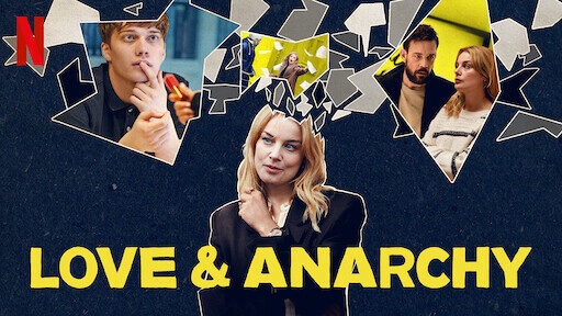 Tình yêu và vô chính phủ ( 1) - Love Anarchy (Season 1)