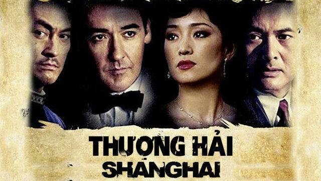 Phim Thượng Hải - Shanghai HD Vietsub