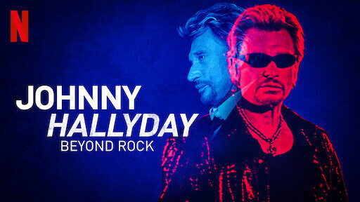 Johnny Hallyday Hơn cả Rock - Johnny Hallyday Beyond Rock