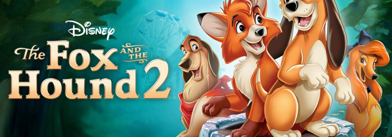 Phim Cáo và Chó Săn 2 - The Fox and the Hound 2 HD Vietsub