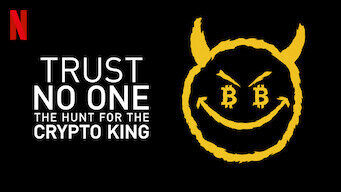 Đừng tin ai Săn lùng vua tiền mã hóa - Trust No One The Hunt for the Crypto King