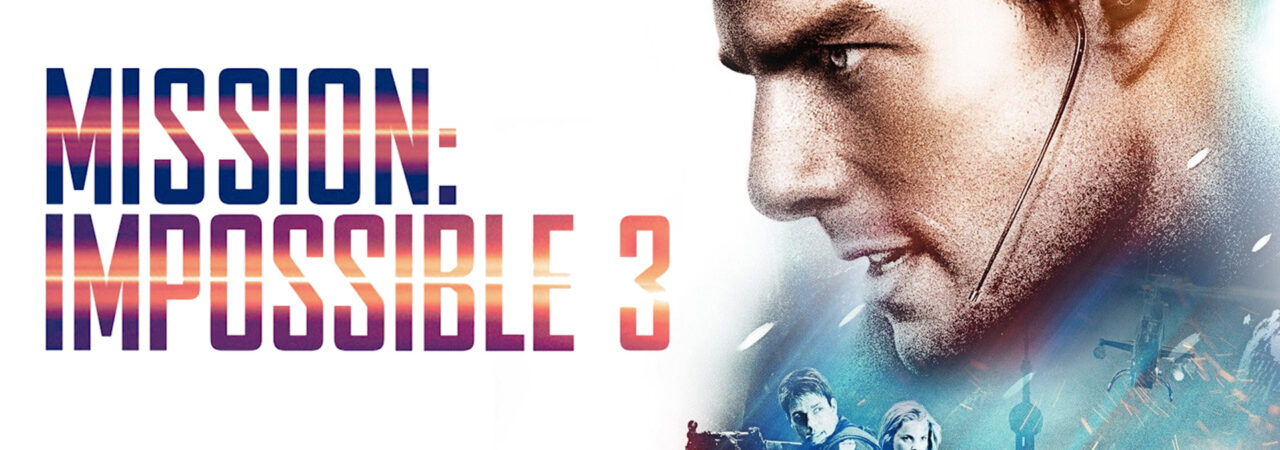 Phim Nhiệm vụ bất khả thi 3 - Mission Impossible III HD Vietsub