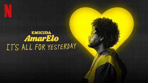 Emicida AmarElo Its All For Yesterday