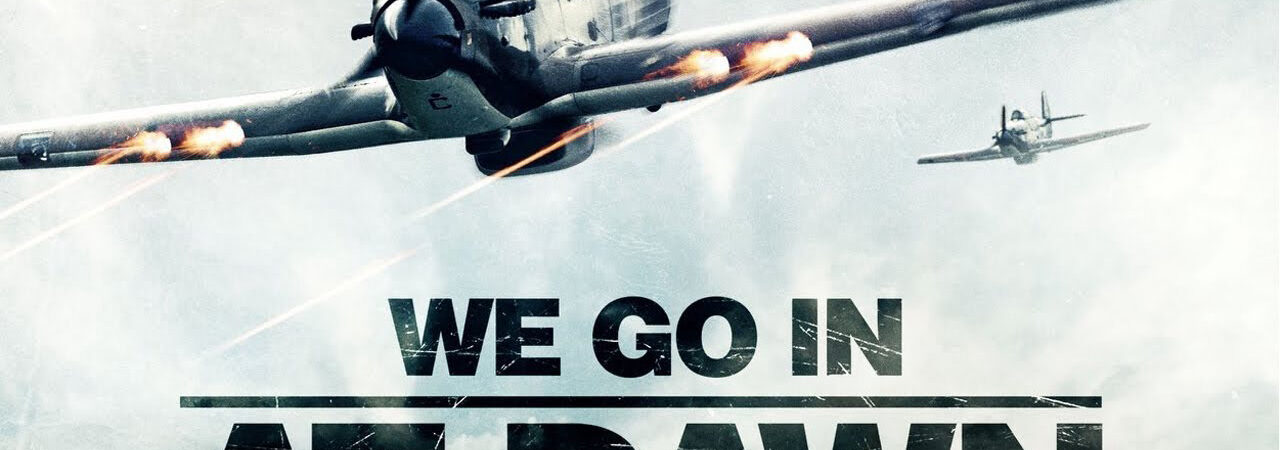 Poster of We go in at Dawn