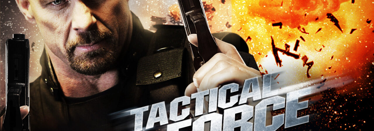 Phim Chiến Thuật Sai Lầm - Tactical Force HD Vietsub