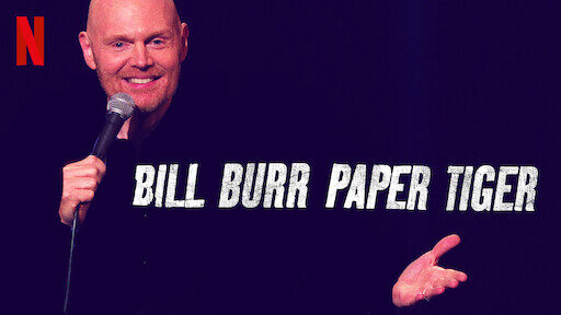 Bill Burr Hổ Giấy