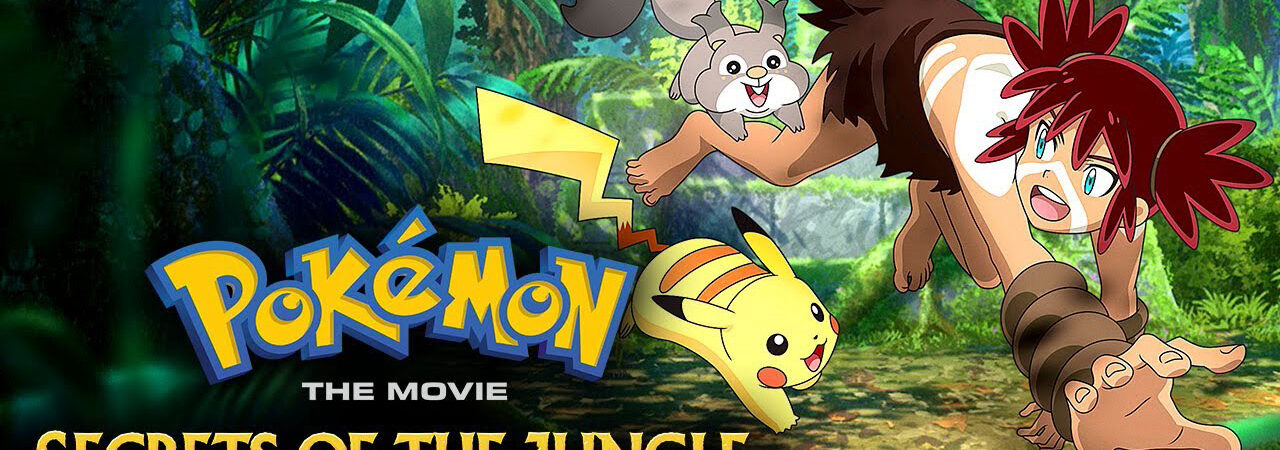 Pokémon Chuyến phiêu lưu của Pikachu và Koko - Pokémon the Movie Secrets of the Jungle