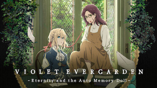 Búp bê ký ức – Ngoại truyện Sự vĩnh hằng và búp bê ký ức - Violet Evergarden Eternity and the Auto Memory Doll