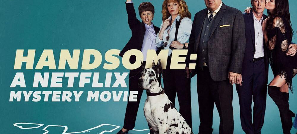 Phim Handsome Bộ phim bí ẩn của Netflix - Handsome A Netflix Mystery Movie HD Vietsub