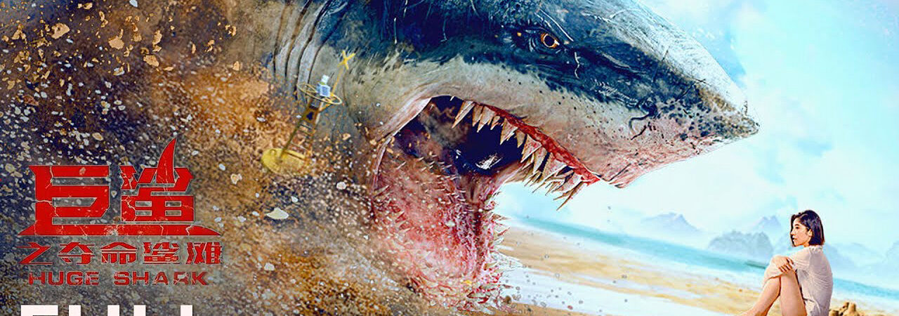 Phim Cá Mập Khổng Lồ Bãi Cá Mập Đoạt Mạng - Giant Shark Huge Shark HD Vietsub