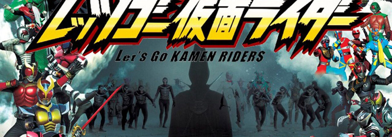 Tất Cả Tiến Lên Nào Các Kamen Rider