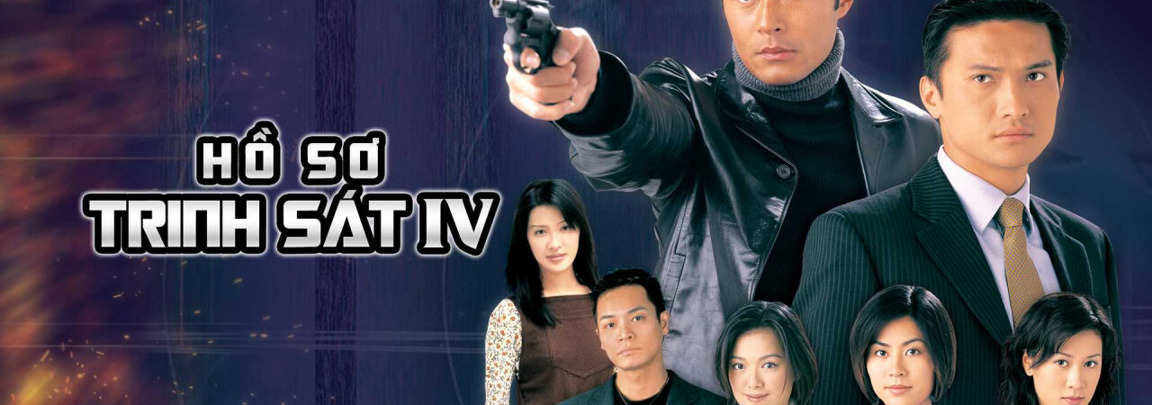 Hồ Sơ Trinh Sát ( 4) - Detective Investigation Files (Season 4)