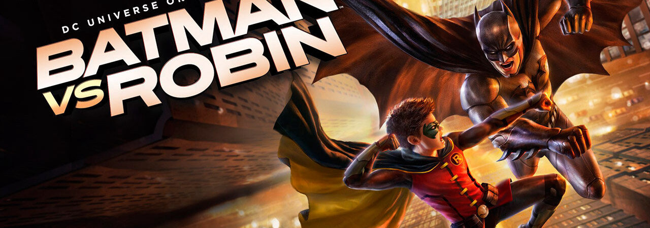 Người Dơi đại chiến Robin - Batman vs Robin