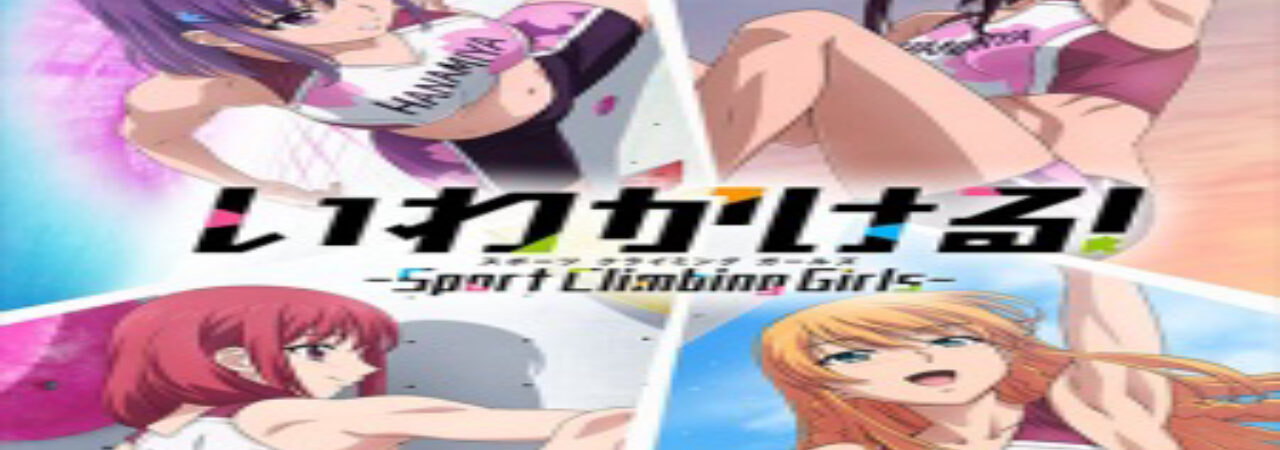 Phim Iwa Kakeru Sport Climbing Girls Vietsub Hang On Climbing Girls