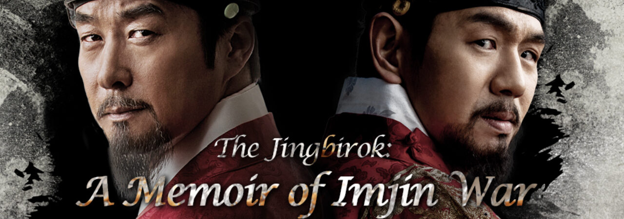 Phim Vương Triều - The Jingbirok A Memoir of Imjin War Lồng Tiếng