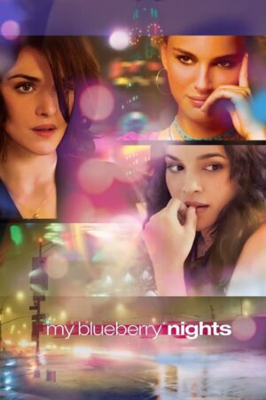 Phim Mùi Việt Quất Trong Đêm - My Blueberry Nights HD Vietsub
