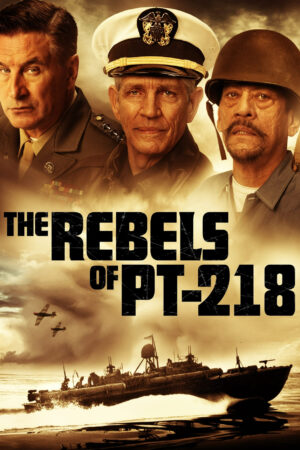 Phim The Rebels Of PT 218 - The Rebels Of PT 218 HD Vietsub