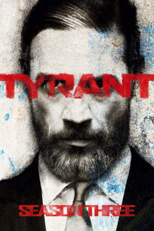 Phim Bạo Chúa ( 3) - Tyrant (Season 3) HD Vietsub