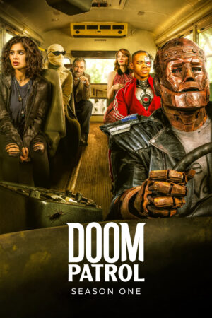 Phim Biệt Đội Diệt Vong ( 1) - Doom Patrol (Season 1) HD Vietsub