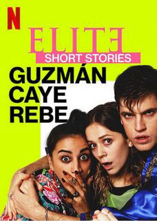 Phim Ưu tú Truyện ngắn Guzmán Caye Rebe - Elite Short Stories Guzmán Caye Rebe HD Vietsub