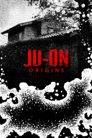 Phim JU ON Khởi nguồn HD Vietsub JU ON Origins