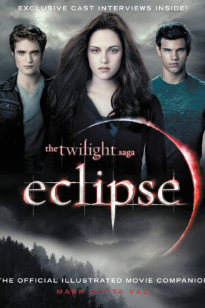 Chạng vạng Nhật thực - The Twilight Saga Eclipse