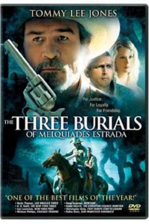 Xem Phim Ba Lần Chôn Cất full HD Vietsub-The Three Burials of Melquiades Estrada