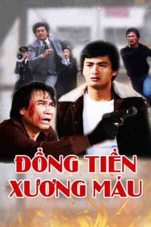 Poster of Đồng Tiền Xương Máu