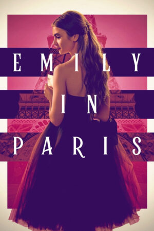 Phim Emily ở Paris - Emily in Paris HD Vietsub