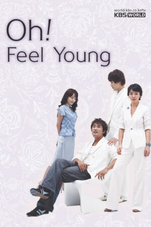 Phim Tuổi Thanh Xuân - Oh Feel Young SD Vietsub