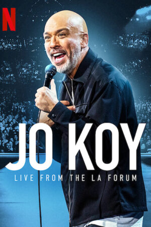 Phim Jo Koy Trực tiếp từ Los Angeles Forum - Jo Koy Live from the Los Angeles Forum HD Vietsub