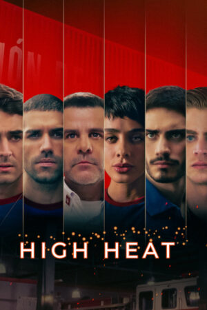 Phim Ngọn lửa cuồng nhiệt HD Vietsub High Heat