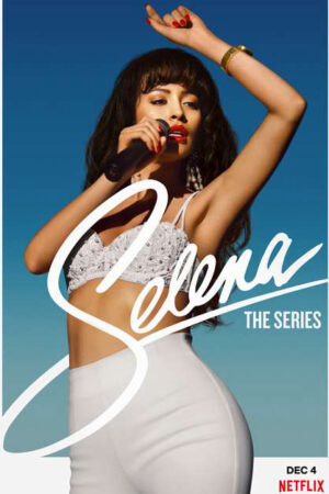 Phim Selena ( 1) HD Vietsub Selena The Series (Season 1)
