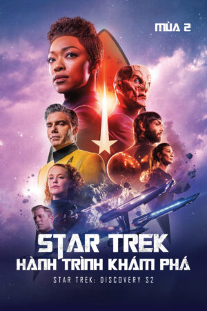 Phim Star Trek Hành Trình Khám Phá (Mùa 2) - Star Trek Discovery S2 HD Thuyết Minh