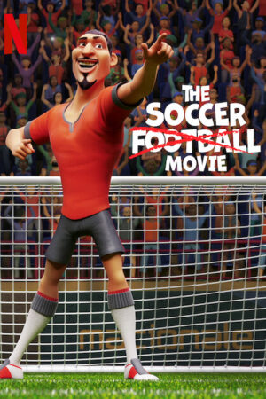 Phim Giải cứu bóng đá - The Soccer Football Movie HD Vietsub