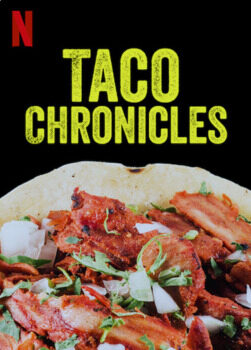 Phim Biên niên sử Taco (Quyển 3) HD Vietsub Taco Chronicles (Volume 3)