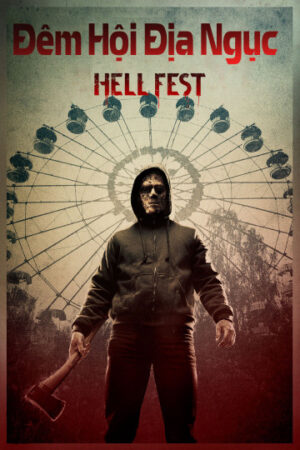 Phim Đêm Hội Địa Ngục HD Thuyết Minh Hell Fest