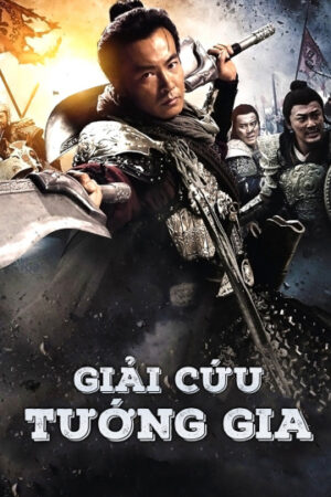 Phim Giải Cứu Tướng Gia - Saving General Yang HD Thuyết Minh