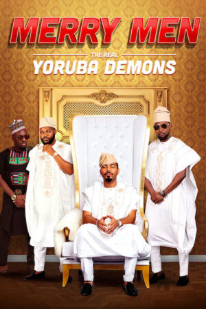 Phim Tứ quái Yoruba HD Vietsub Merry Men The Real Yoruba Demons
