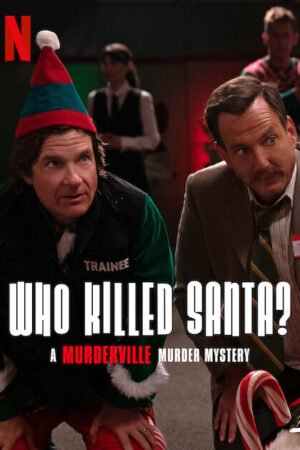 Phim Thị trấn mưu sát Ai đã giết Santa HD Vietsub Who Killed Santa A Murderville Murder Mystery