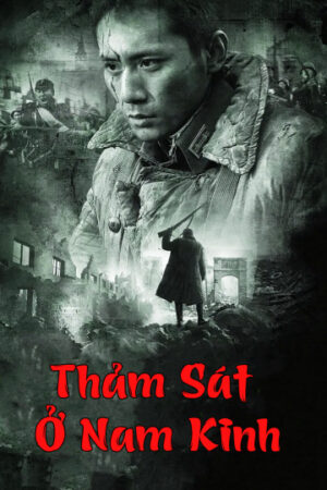 Phim Thảm Sát Ở Nam Kinh HD Thuyết Minh City of Life and Death
