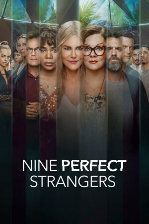 Phim Chín Người Xa Lạ - Nine Perfect Strangers HD Vietsub