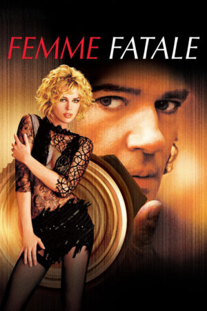 Phim Người Đàn Bà Tội Lỗi - Femme Fatale HD Vietsub