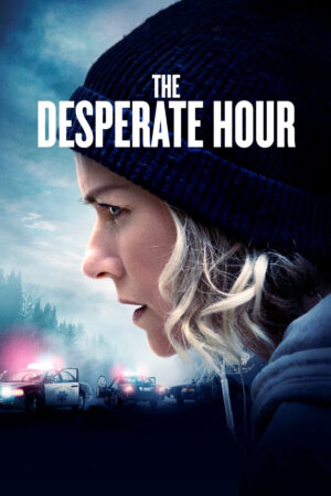 Phim The Desperate Hour HD Vietsub The Desperate Hour