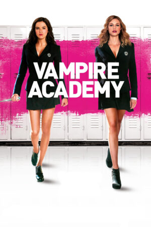 Phim Vampire Academy HD Vietsub Vampire Academy