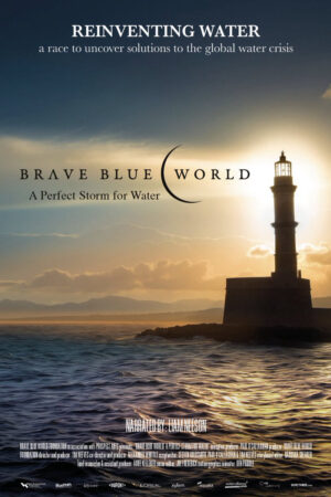 Phim Thế giới xanh Bài toán khủng hoảng nước HD Vietsub Brave Blue World Racing to Solve Our Water Crisis