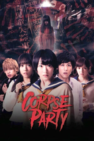 Phim Bữa Tiệc Kinh Hoàng HD Vietsub Corpse Party