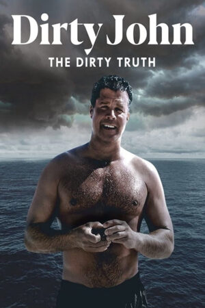 Xem Phim Tội Ác Của Dirty John full HD Vietsub-Dirty John The Dirty Truth