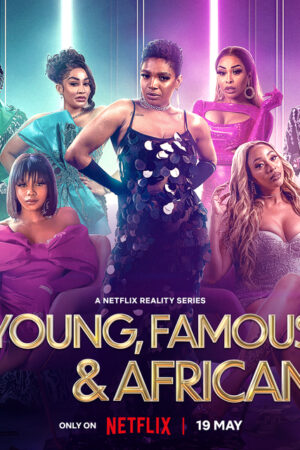 Phim Những ngôi sao trẻ châu Phi ( 2) - Young Famous African (Season 2) HD Vietsub