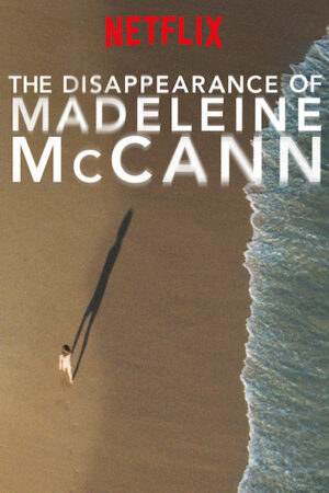 Phim Vụ mất tích của Madeleine McCann HD Vietsub The Disappearance of Madeleine McCann